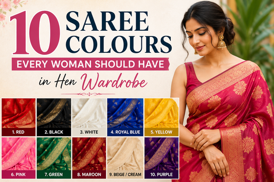 10 Saree Colours Every Woman Should Have in Her Wardrobe